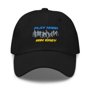Dad hat "PLAY HARD, WIN EASY 2"