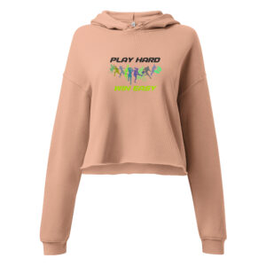 Crop Hoodie "PLAY HARD, WIN EASY"
