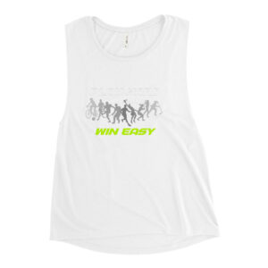 Ladies’ Muscle Tank "PLAY HARD, WIN EASY 2"